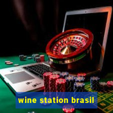 wine station brasil